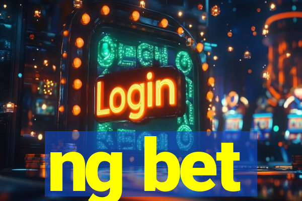 ng bet